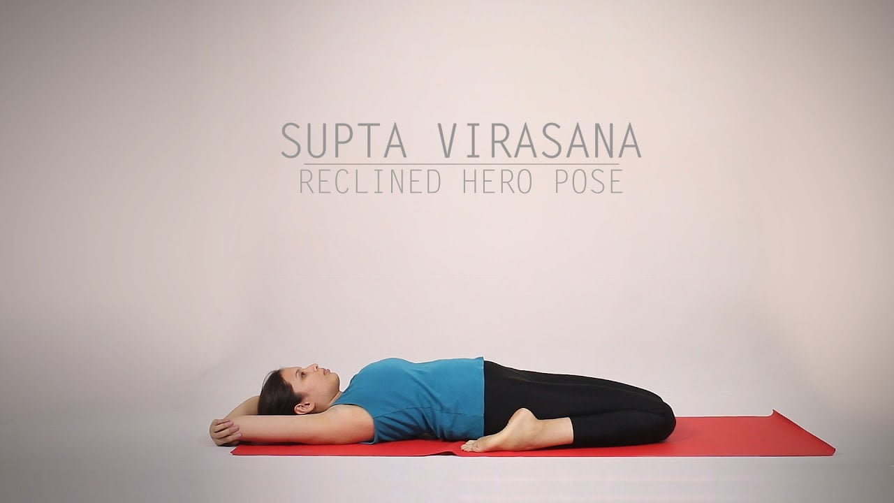 Supta Virasana Benefits