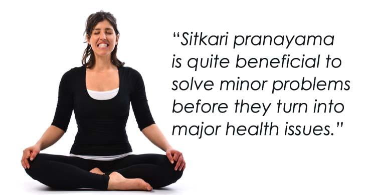 Benefits Of the Sheetkari Pranayama
